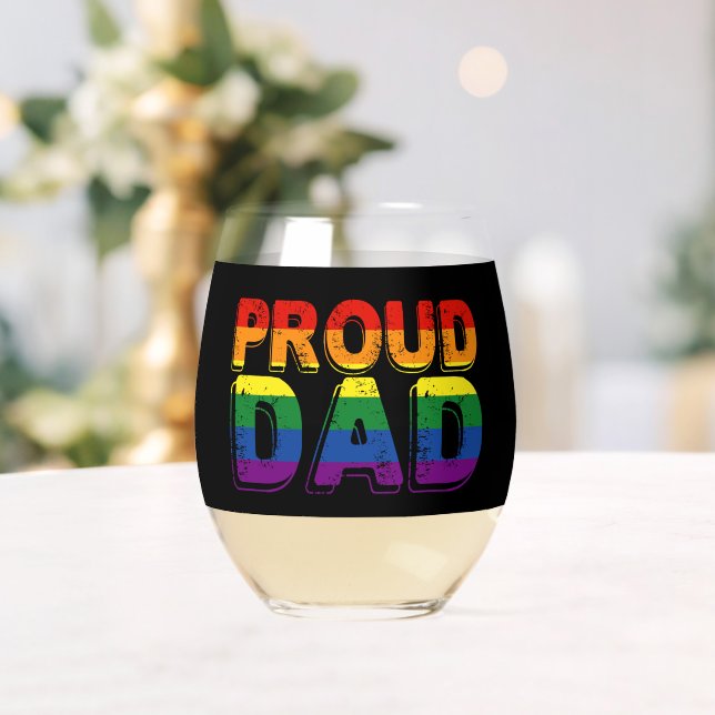 Proud Dad LGBT Parent Gay Pride Dad Stemless Wine Glass (Insitu (Wedding))