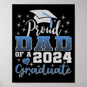 Proud Dad Of 2024 Graduate Awesome Family College  Poster