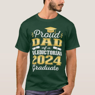 Proud Dad of 2024 Valedictorian Class 2024 Graduat T-Shirt