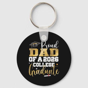 Proud Dad Of 2026 Graduate College Graduation Part Key Ring