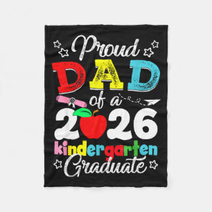 Proud dad of 2026 kindergarten graduation graduate fleece blanket