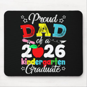 Proud dad of 2026 kindergarten graduation graduate mouse pad