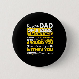 Proud Dad Of A 2022 Senior Graduate Senior 22 6 Cm Round Badge