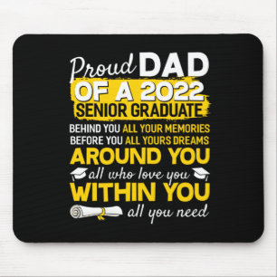Proud Dad Of A 2022 Senior Graduate Senior 22 Mouse Pad