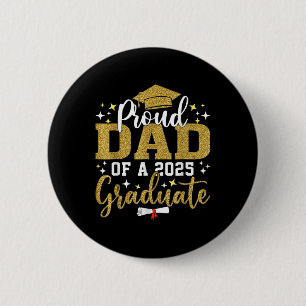 Proud Dad Of A 2025 Graduate Dad Graduation 2025 F 6 Cm Round Badge