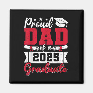 Proud Dad Of A 2025 Graduate Dad Graduation 2025 F Magnet