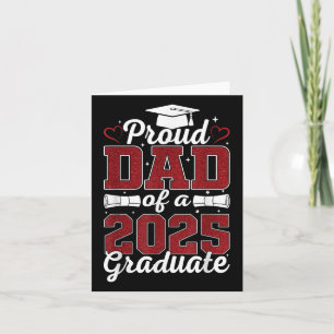 Proud Dad Of A 2025 Graduate Senior Cl Of 2025 Gra Card