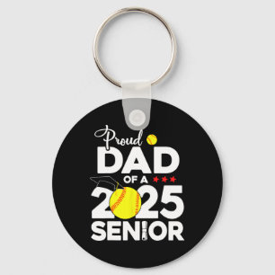 Proud Dad Of A 2025 Senior Softll Graduation Senio Key Ring
