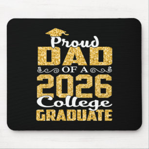 Proud Dad Of A 2026 College Graduate Shirt Graduat Mouse Pad