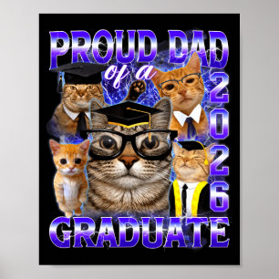 Proud dad of a 2026 graduate funny cat meme forPro Poster