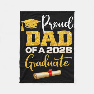 Proud Dad Of A 2026 Graduate – Graduation Dad For Fleece Blanket