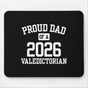 Proud Dad Of A 2026 Valedictorian Mouse Pad