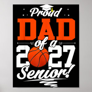 Proud dad of a basketball senior class of 2026Prou Poster