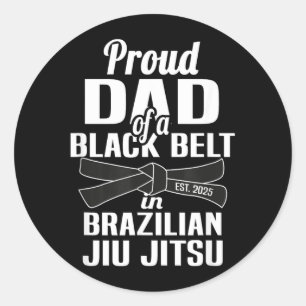 Proud Dad of a Black Belt In Brazilian Jiu Jitsu Classic Round Sticker