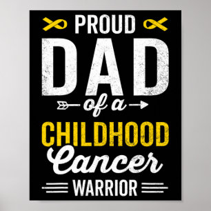 Proud Dad of a Childhood Cancer Warrior Survivor A Poster