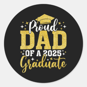 Proud Dad Of A Cl Of 2025 Graduate Senior Graduati Classic Round Sticker