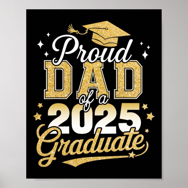 Proud Dad Of A Cl Of 2025 Graduate Senior Graduati Poster (Front)