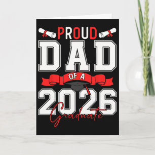 Proud Dad Of A Cl Of 2026 Graduate Senior Graduati Card