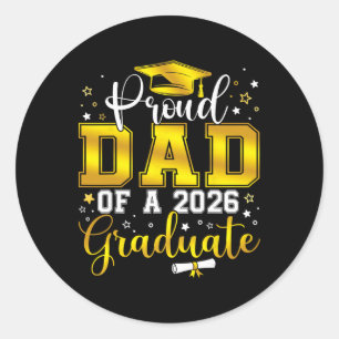 Proud Dad Of A Cl Of 2026 Graduate Senior Graduati Classic Round Sticker
