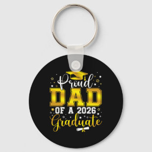 Proud Dad Of A Cl Of 2026 Graduate Senior Graduati Key Ring