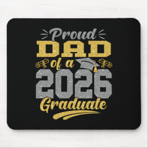 Proud Dad Of A Cl Of 2026 Graduate Senior Graduati Mouse Pad