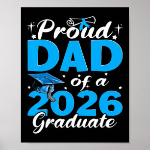 Proud Dad Of A Cl Of 2026 Graduate Senior Graduati Poster