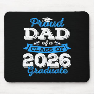 Proud Dad Of A Cl Of 2026 Graduate Shirt Senior 26 Mouse Pad