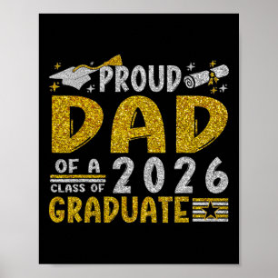 Proud Dad Of A Cl Of 2026 Graduate Shirt Senior 26 Poster