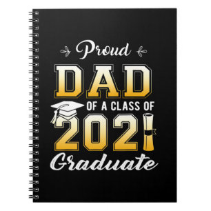 Proud Dad Of A Class Of 2021 Graduate School Notebook
