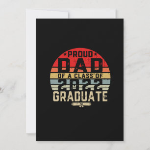 Proud Dad of a Class of 2022 Senior 2022 Graduate Save The Date