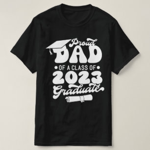 Proud DAD of a Class of 2023 Graduate Retro Simple T-Shirt