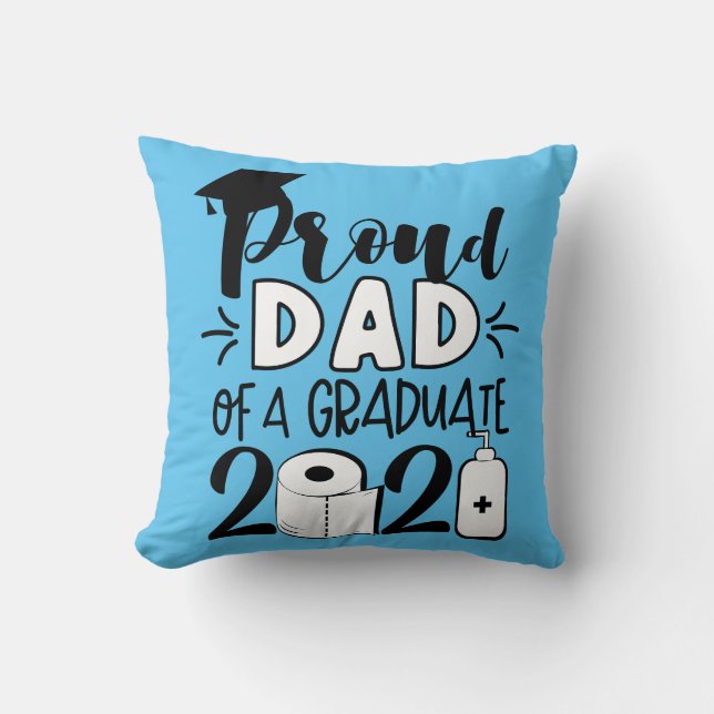 Proud Dad of a Graduate - 2021 Cushion (Front)