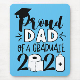 Proud Dad of a Graduate - 2021 Mouse Pad