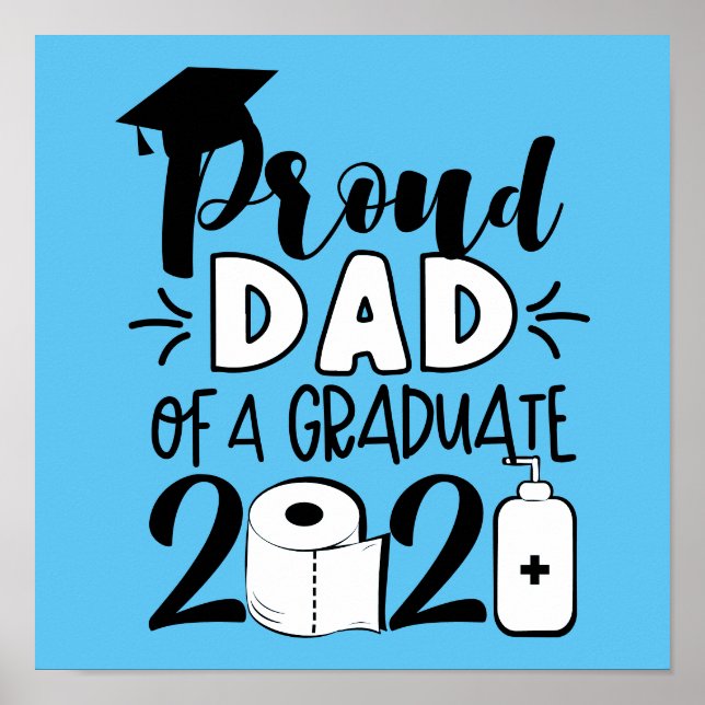 Proud Dad of a Graduate - 2021 Poster (Front)