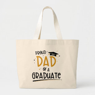 Proud Dad of a Graduate Large Tote Bag
