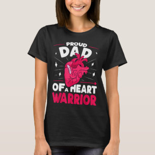 Proud Dad Of A Heart Warrior Heart Health Awarenes T-Shirt