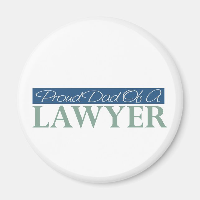 Proud Dad Of A Lawyer Magnet (Front)