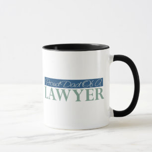 Proud Dad Of A Lawyer Mug