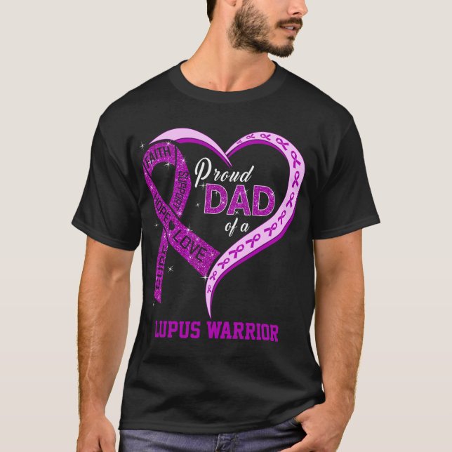 Proud Dad Of A Lupus Warrior T-Shirt (Front)