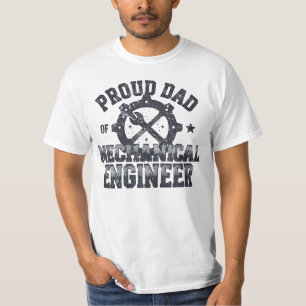 Proud Dad of a Mechanical Engineer T-Shirt
