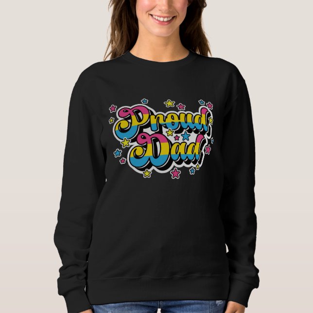 Proud Dad Of A Pansexual Son Or Daughter LGBTQ Pan Sweatshirt (Front)