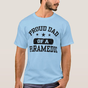 Proud Dad of a Paramedic T-Shirt