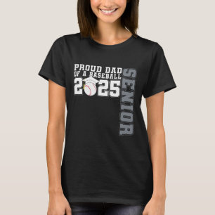 Proud Dad Of A Sell Senior 2025 T-Shirt