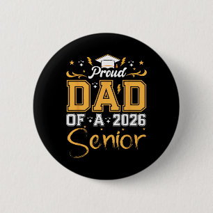 Proud Dad Of A Senior 2026 Cl Of 2026 Graduate 6 Cm Round Badge