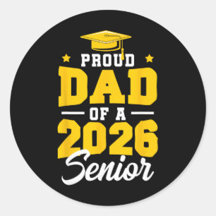 Proud Dad Of A Senior Cl Of 2026 Senior Mum 2026 Y Classic Round Sticker