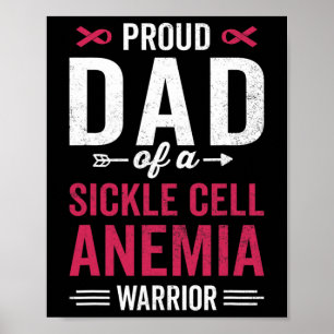 Proud Dad Of A Sickle Cell Anaemia Warrior Survivo Poster