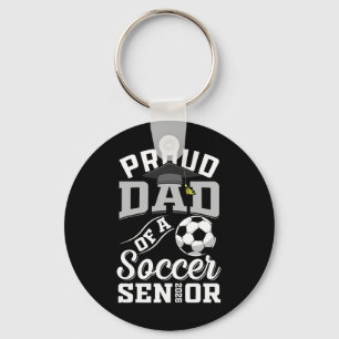 Proud Dad Of A Soccer Senior Cl Of 2026 Graduation Key Ring