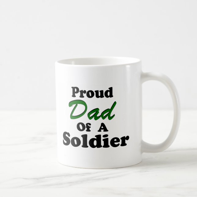 Proud Dad Of A Soldier Coffee Mug (Right)