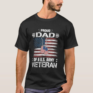 Proud Dad Of A US Army Veteran Day Family Matching T-Shirt