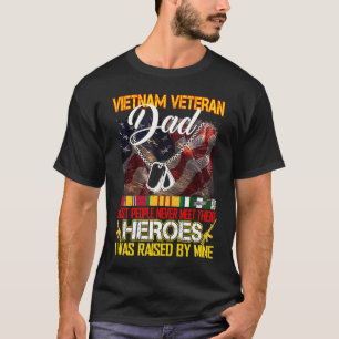 Proud Dad Of A Vietnam Veteran My Son Daughter Is T-Shirt